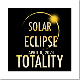 Totality Solar Eclipse April 8, 2024 Posters and Art